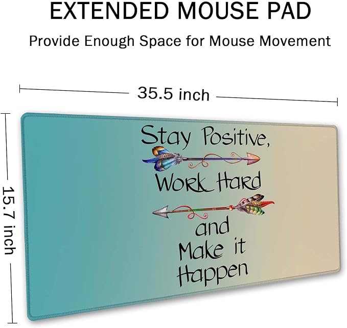 SSOIU Extended Mouse Pad, XXL Gaming Mouse Pads 35.5 x 15.7 inch, Stay Positive Work Hard and Make It Happen Motivational Sign Inspirational Quote Mouse Pad Motivational Quotes for Work
