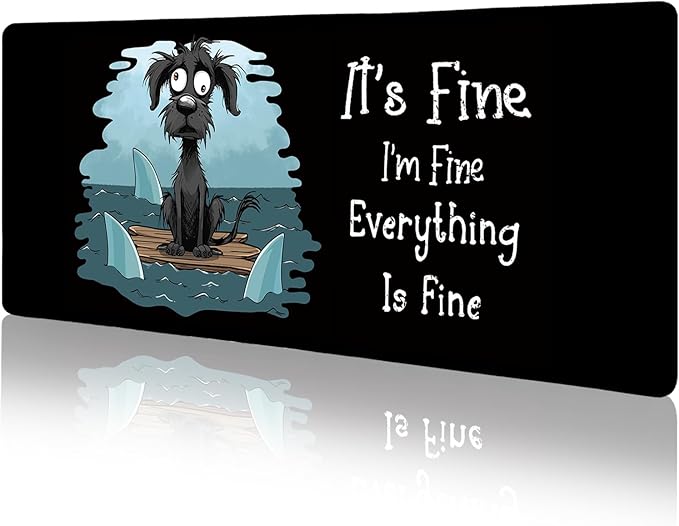 LIMKRIAN Funny Dog Mouse Pad Large Desk Mat, Extra Large Gaming Computer Mousepad with Stitched Edges Non-Slip, It's Fine Keyboard Mouse Pad for Desktop Cute Home Office Desk Accessories 31.5in