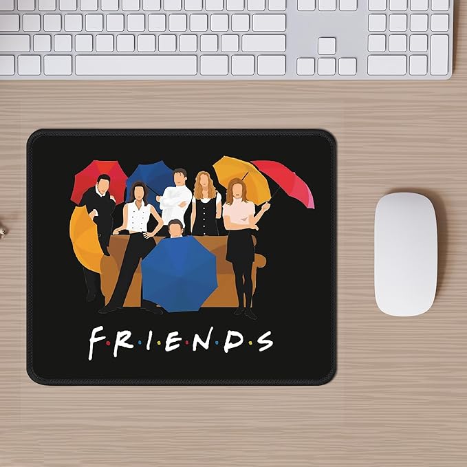 Friends Merchandise Mouse Pad for Desk, Computer or Gaming Mousepad, Friends Merch Mouse Mat, Funny Friends Gifts for Coworkers, Friends, Families or Friends TV Show Fans