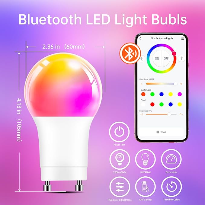 GU24 Smart Led Light Bulbs，4 Pack，A19 12W 1200LM Smart Bluetooth 2 Prong Led Light bulb，Dimmable Music Sync RGBCW Color Changing LED Bulb，2700K-6500K Dimmable ，APP Control(Not Support Alexa)
