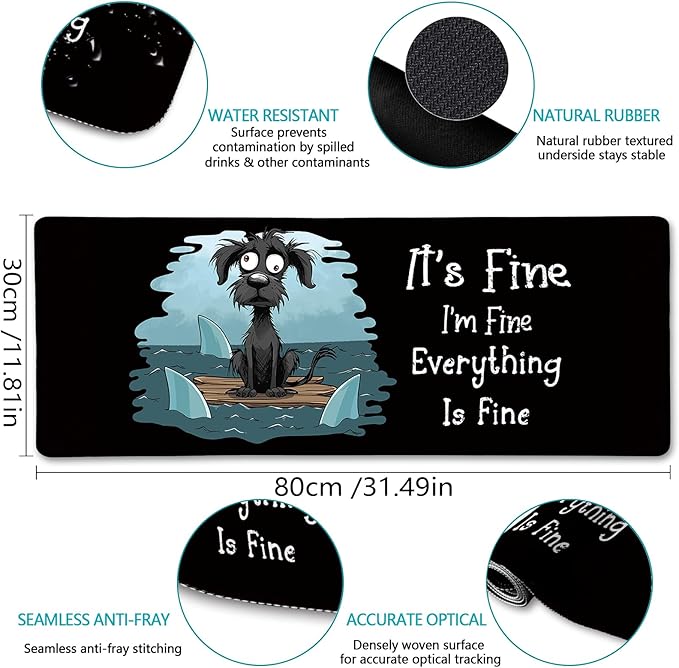 LIMKRIAN Funny Dog Mouse Pad Large Desk Mat, Extra Large Gaming Computer Mousepad with Stitched Edges Non-Slip, It's Fine Keyboard Mouse Pad for Desktop Cute Home Office Desk Accessories 31.5in