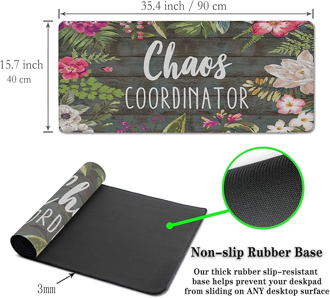 Keyboard Pad Floral Desktop Pad Big Mouse Pads XXL Mouse Pad Gaming Mouse Mat Waterproof Non-Slip Rubber Base 35.4 X 15.7 for Game Office, Chaos Coordinator Motivational Quote